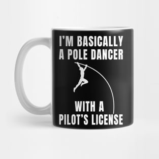 Pole Vault Dancer Pilot Joke Athlete Gift Mug